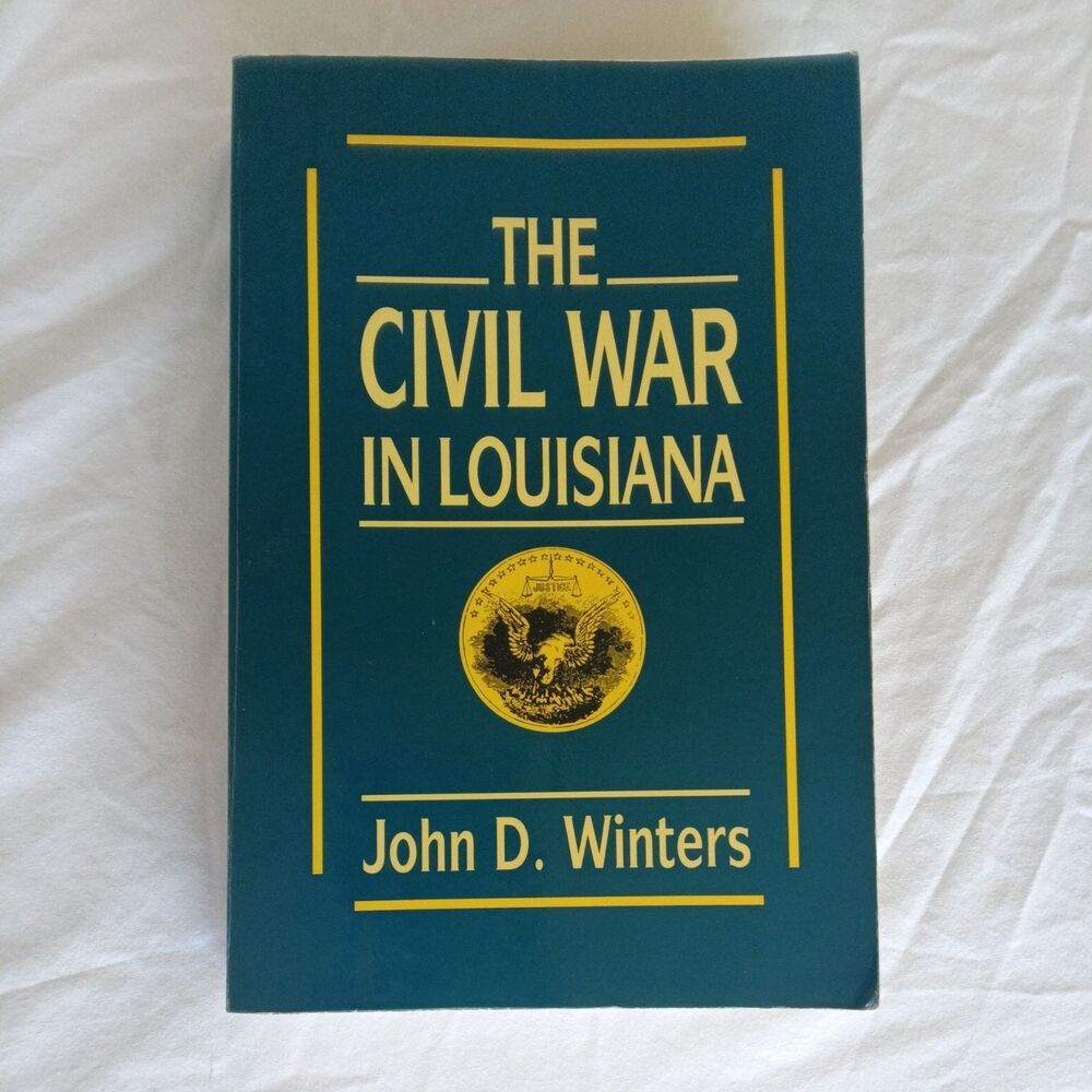 The Civil War in Louisiana, Winters, John D., Very Good Book
